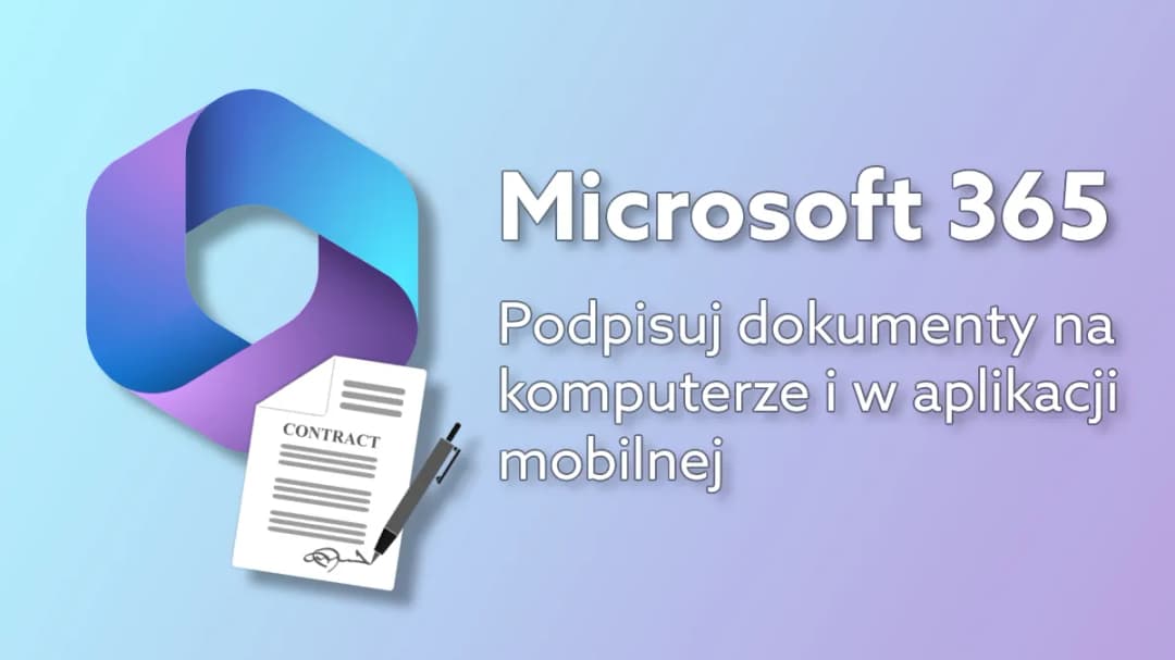 Jak podpisać dokument Word podpisem kwalifikowanym i uniknąć problemów?
