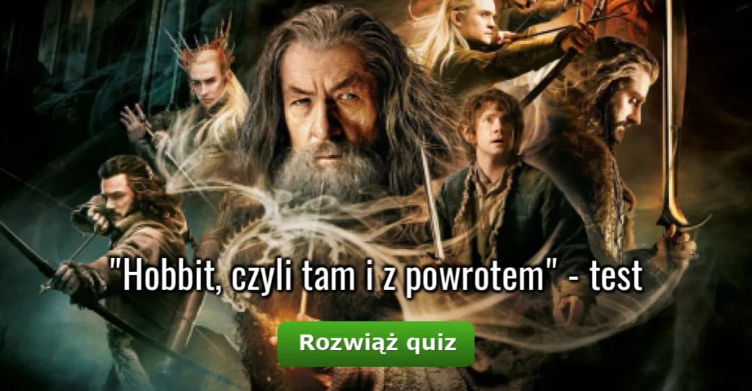 Przykładowe pytania na sprawdzianie z lektury Hobbit, które zaskoczą uczniów